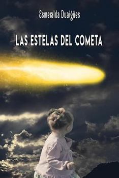 Paperback Las estelas del cometa [Spanish] Book