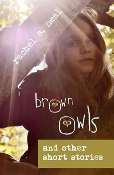 Paperback Brown Owls: A Short Book of Short Stories Book