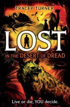 Paperback Lost in...the Desert of Dread [Paperback] [Jan 02, 2014] Tracey Turner Book