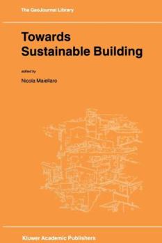 Paperback Towards Sustainable Building Book