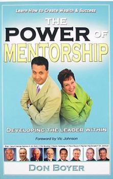 Paperback The Power of Mentorship: Developing the Leader Within Book