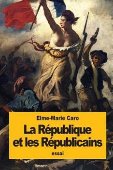 Paperback La République et les Républicains [French] Book