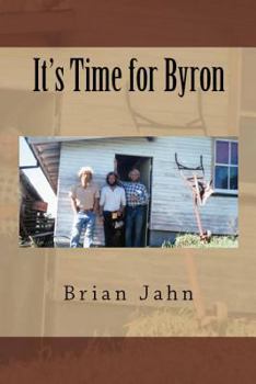 Paperback It's Time for Byron Book