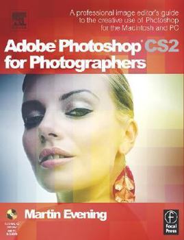 Paperback Adobe Photoshop Cs2 for Photographers: A Professional Image Editor's Guide to the Creative Use of Photoshop for the Macintosh and PC Book