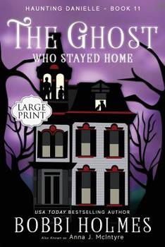 Paperback The Ghost Who Stayed Home [Large Print] Book
