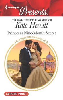 Mass Market Paperback Princess's Nine-Month Secret [Large Print] Book