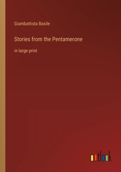 Paperback Stories from the Pentamerone: in large print Book