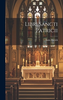 Hardcover Libri Sancti Patricii Book