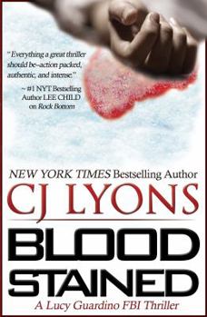 Blood Stained: A Lucy Guardino FBI Thriller - Book #2 of the Lucy Guardino FBI Thriller