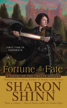 Fortune and Fate - Book #5 of the Twelve Houses