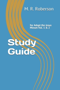 Paperback Study Guide: for Adopt the Jesus Mindset Vol. 1 & 2 Book