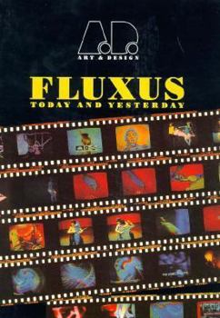 Paperback Fluxus: Today & Yesterday - Art & Design Profile No. 28 Book