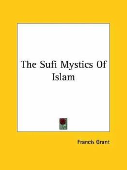 Paperback The Sufi Mystics Of Islam Book