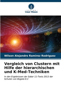 Paperback Vergleich von Clustern mit Hilfe der hierarchischen und K-Med-Techniken [German] Book