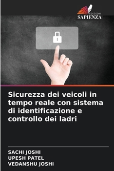 Sicurezza dei veicoli in tempo reale con sistema di identificazione e controllo dei ladri (Italian Edition)