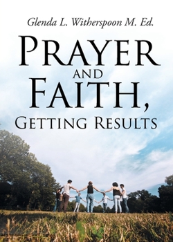 Paperback Prayer And Faith, Getting Results Book