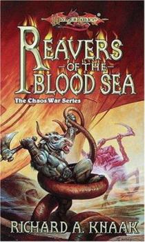 Reavers of the Blood Sea - Book #4 of the Dragonlance: Chaos War