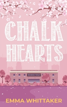 Paperback Chalk Hearts: A timeless romance with dramatic twists and emotional turns Book