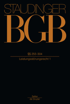 Hardcover §§ 255-304: (Leistungsstörungsrecht 1) [German] Book