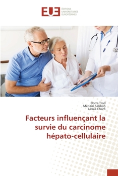 Paperback Facteurs influençant la survie du carcinome hépato-cellulaire [French] Book