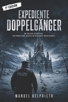 Paperback Expediente Doppelgänger: Novela policíaca-paranormal [Spanish] Book