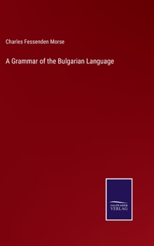 Hardcover A Grammar of the Bulgarian Language Book