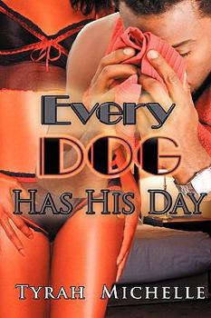 Paperback Every Dog Has His Day Book