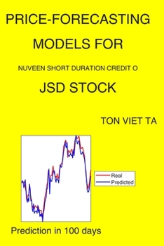 Paperback Price-Forecasting Models for Nuveen Short Duration Credit O JSD Stock Book