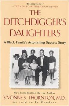 Hardcover The Ditchdigger's Daughters: A Black Family's Astonishing Success Story Book