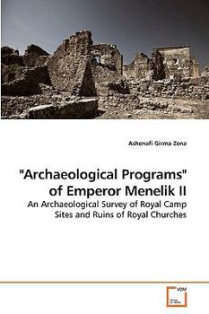 Paperback "Archaeological Programs" of Emperor Menelik II Book