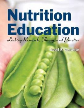 Paperback Nutrition Education: Linking Reseearch, Theory, and Practice Book