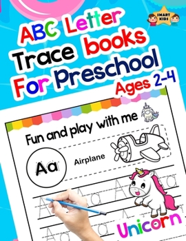 Paperback ABC letter trace books for preschool ages 2-4: early learning activity book