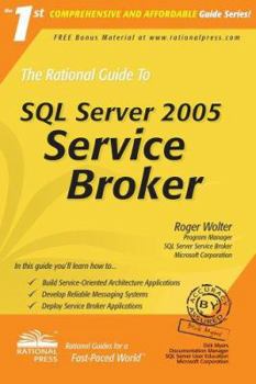 Paperback The Rational Guide to SQL Server 2005 Service Broker Book