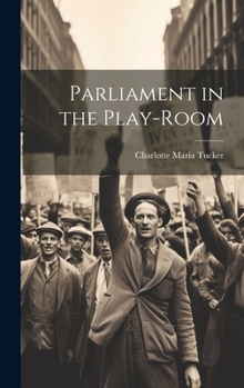 Hardcover Parliament in the Play-Room Book