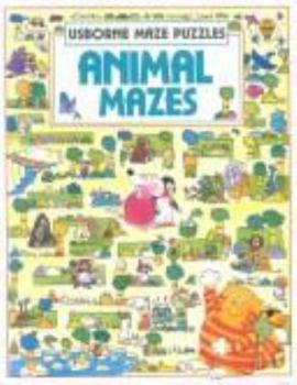 Animal Mazes - Book  of the Usborne Maze Puzzles