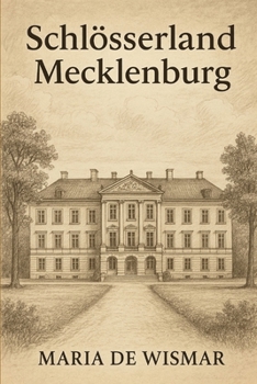Paperback Schlösserland Mecklenburg: Ahnenforschung leicht gemacht [German] Book
