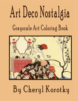 Paperback Art Deco Nostalgia: Grayscale Art Coloring Book