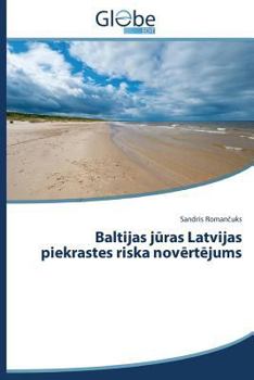 Paperback Baltijas jūras Latvijas piekrastes riska novērtējums [Latvian] Book