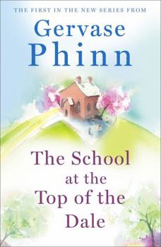 Paperback The School at the Top of the Dale Book