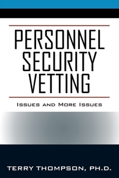 Paperback Personnel Security Vetting: Issues and More Issues Book