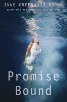 Promise Bound - Book #3 of the Lies Beneath