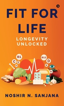 Hardcover Longevity Unlocked: Fit for Life Book