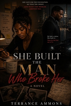 Paperback She Built the Man Who Broke Her Book