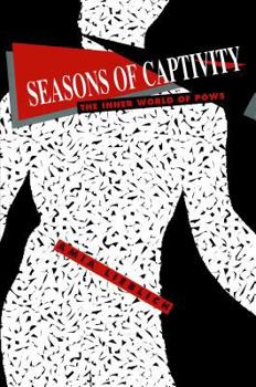 Paperback Seasons of Captivity: The Inner World of POWs Book