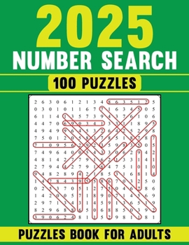 2025 Number Search Puzzles Book For Adults: Engaging Challenges to Enhance Cognitive Skills