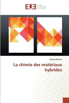 Paperback La chimie des matériaux hybrides [French] Book