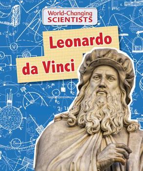 Leonardo da Vinci - Book  of the World-Changing Scientists