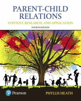 Printed Access Code Parent-Child Relations: Context, Research, and Application -- Enhanced Pearson Etext Book