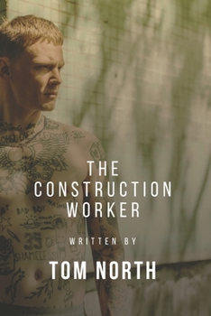 Paperback The Construction Worker: A Straight To Gay MM Erotic Romance Story Book