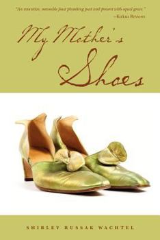 Paperback My Mother's Shoes Book